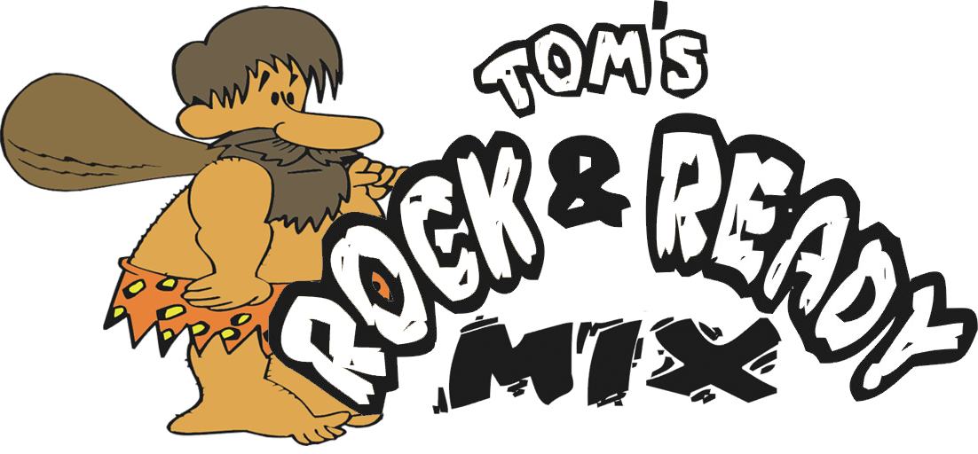 Toms Rock and Ready Mix